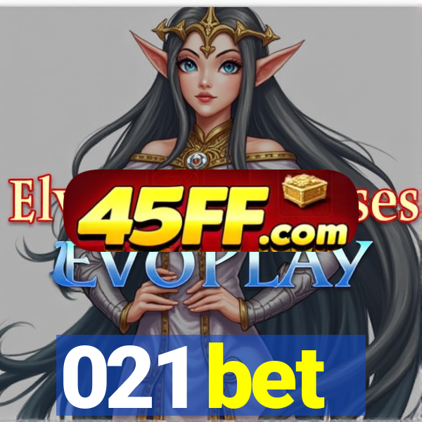 021 bet
